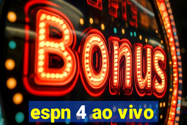 espn 4 ao vivo