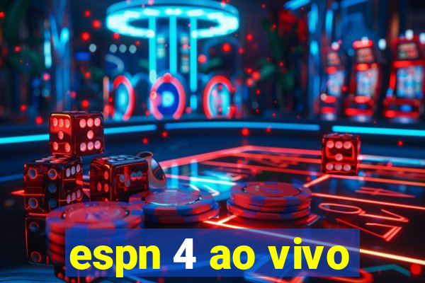 espn 4 ao vivo