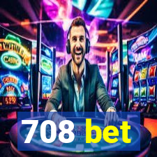 708 bet