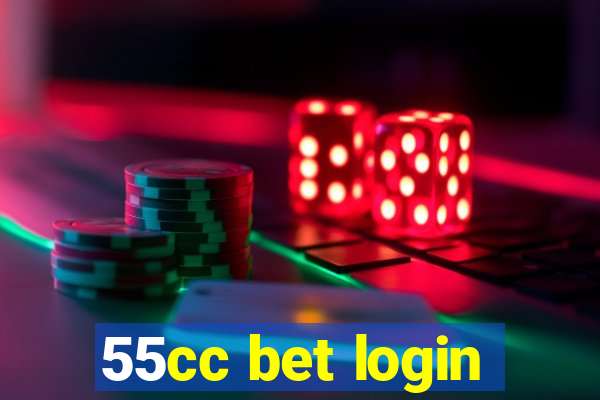 55cc bet login