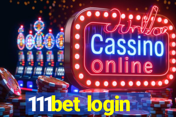 111bet login