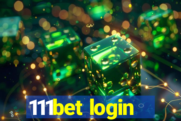 111bet login