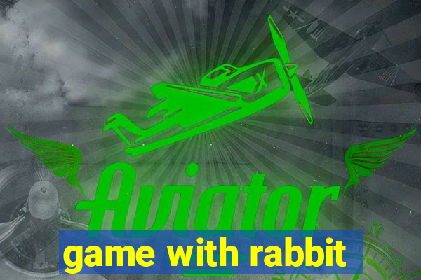 game with rabbit