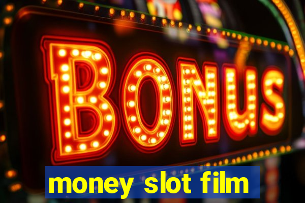 money slot film