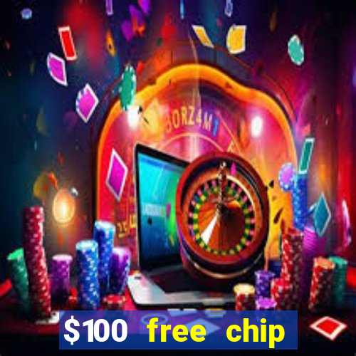 $100 free chip casino captain jack