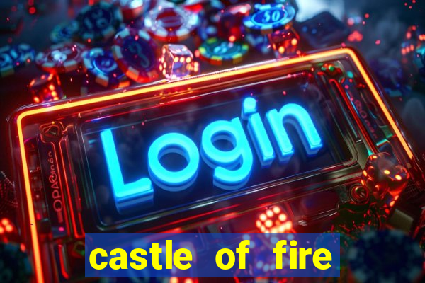 castle of fire slot demo