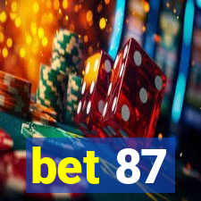 bet 87