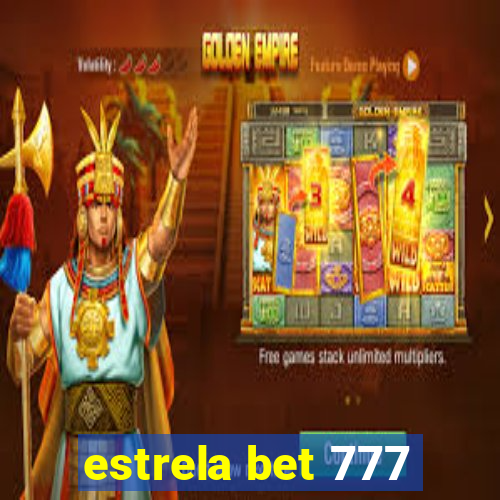 estrela bet 777