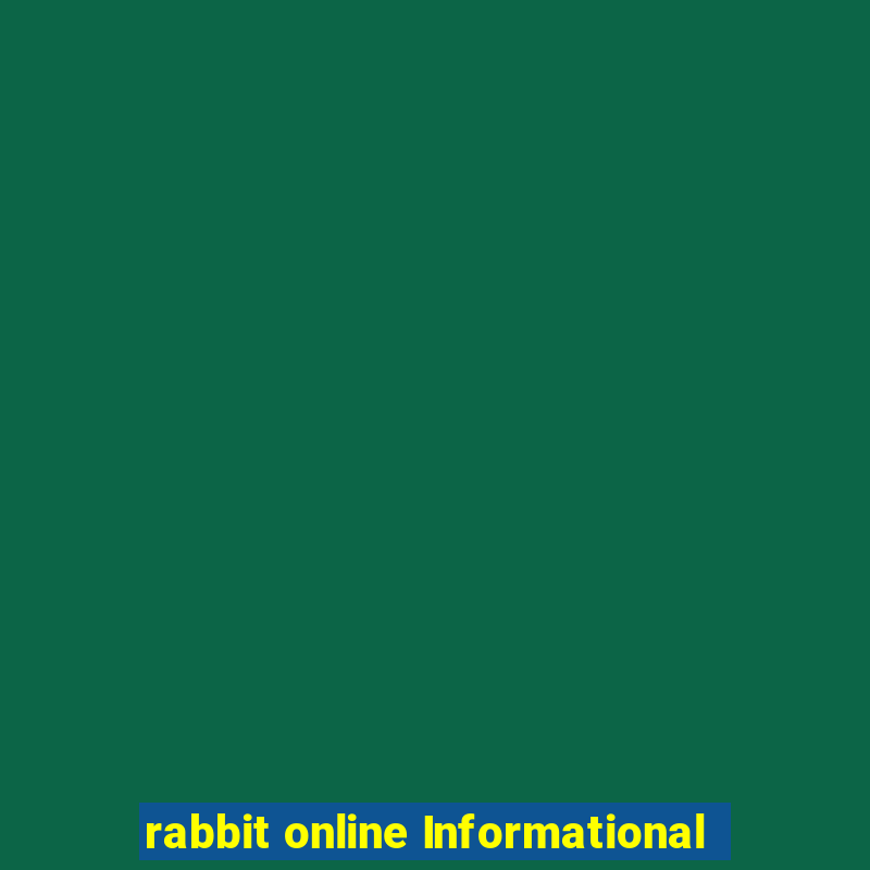 rabbit online Informational