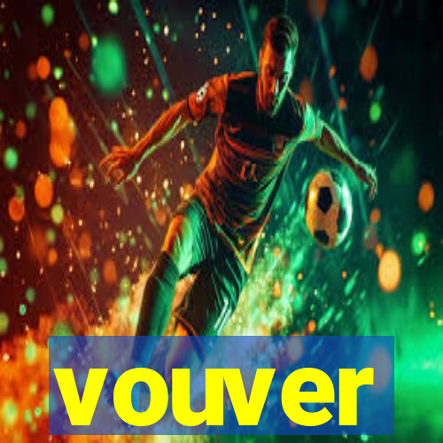 vouver