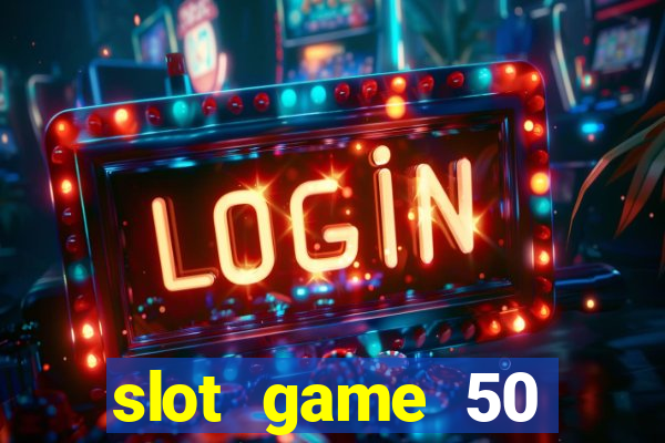 slot game 50 minimum deposit