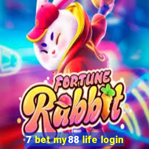 7 bet my88 life login