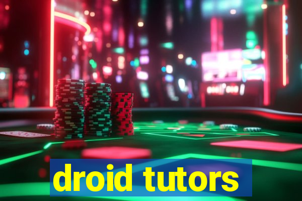 droid tutors