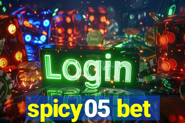 spicy05 bet