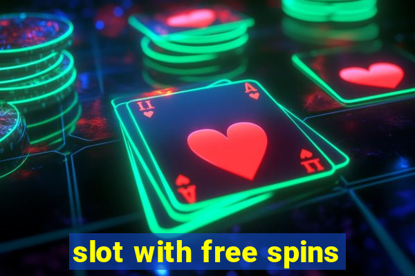 slot with free spins