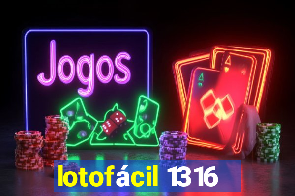 lotofácil 1316