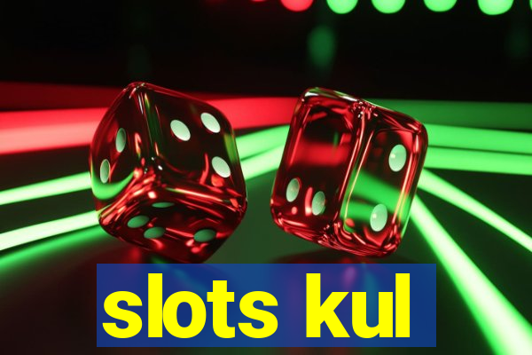 slots kul