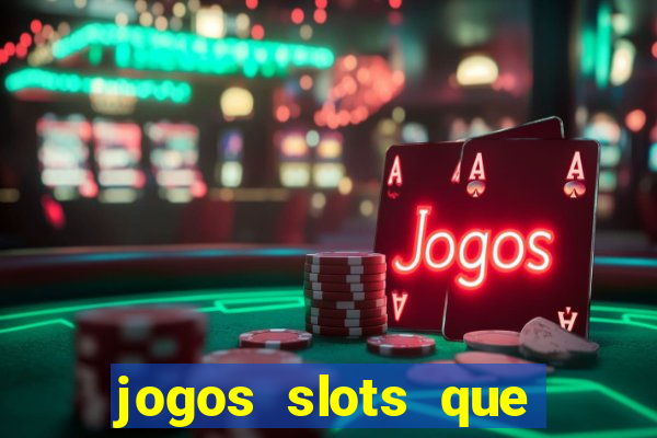 jogos slots que pagam dinheiro de verdade