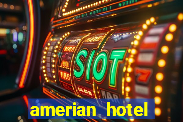 amerian hotel casino gala