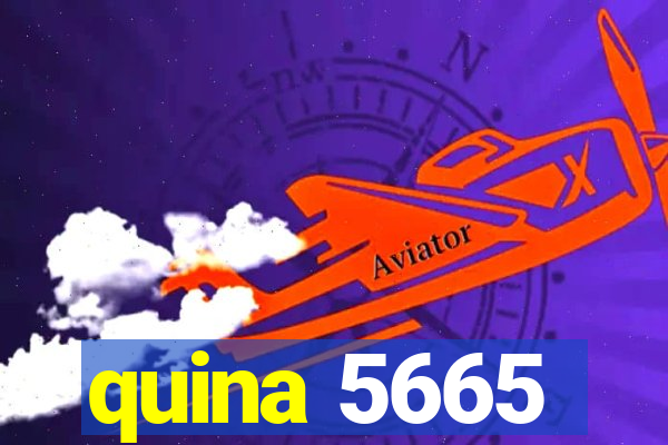 quina 5665