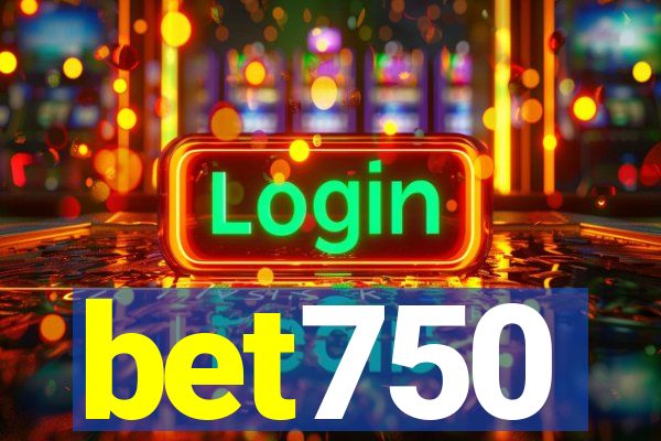 bet750