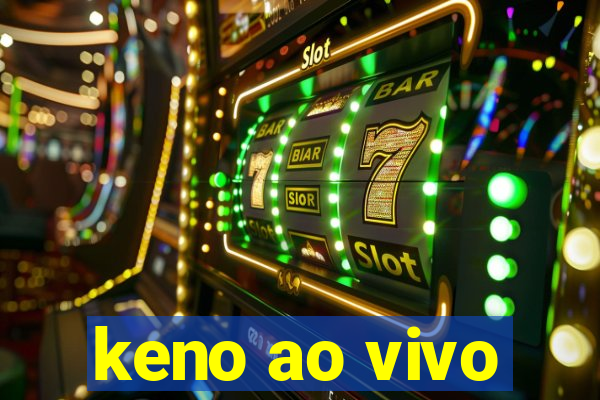 keno ao vivo