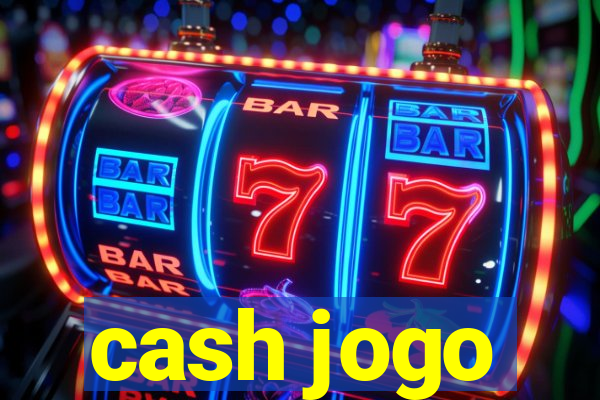 cash jogo