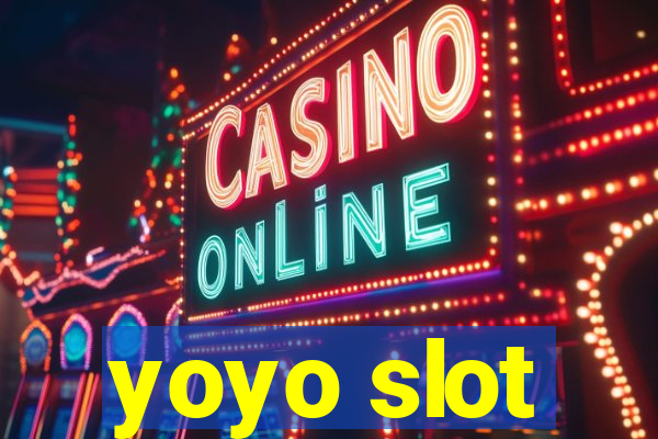 yoyo slot