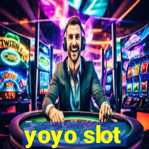 yoyo slot