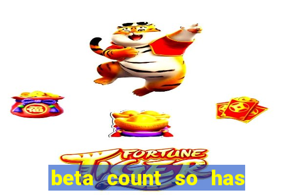 beta count so has changed pt br