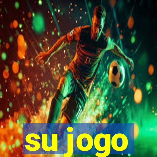 su jogo