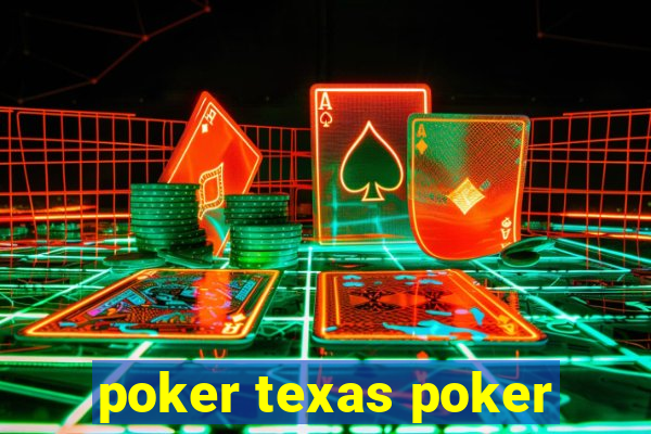 poker texas poker