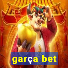 garça bet