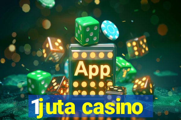 1juta casino