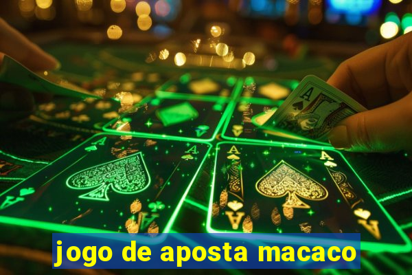 jogo de aposta macaco