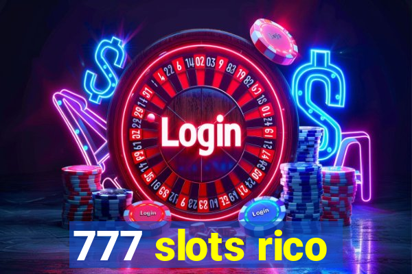 777 slots rico