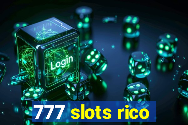 777 slots rico