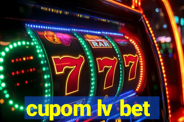 cupom lv bet