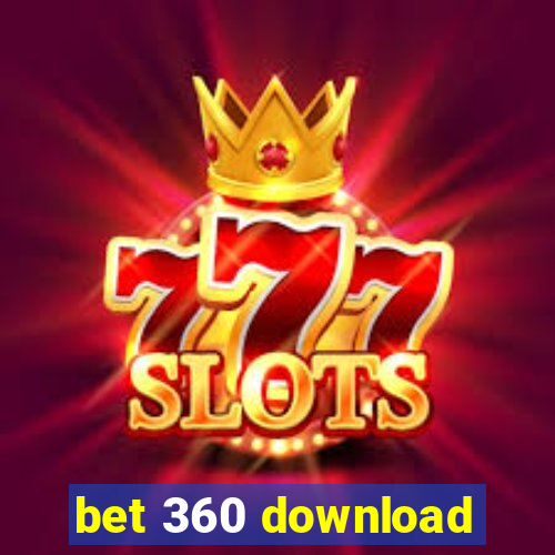 bet 360 download