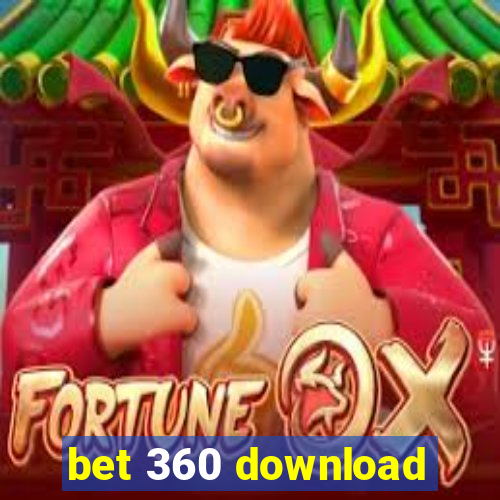 bet 360 download