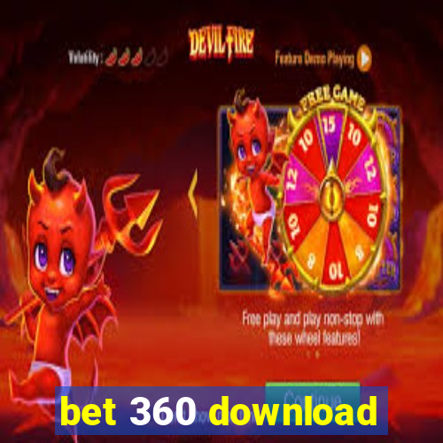 bet 360 download