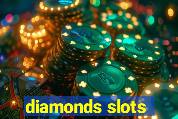 diamonds slots