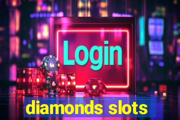 diamonds slots