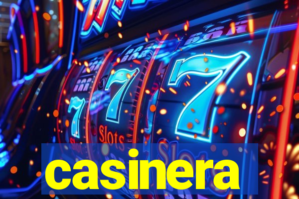 casinera