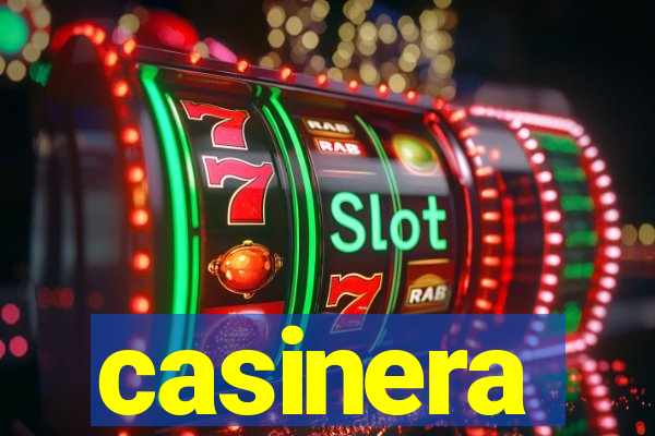 casinera