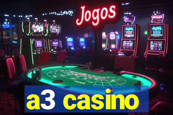 a3 casino