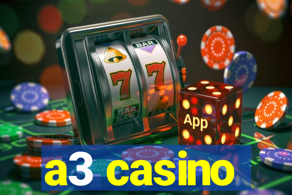 a3 casino