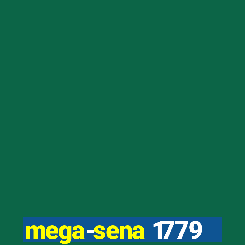 mega-sena 1779