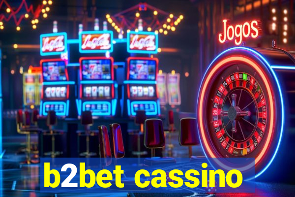 b2bet cassino