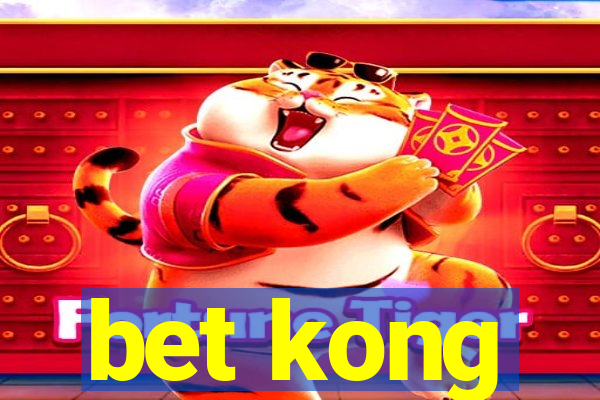 bet kong